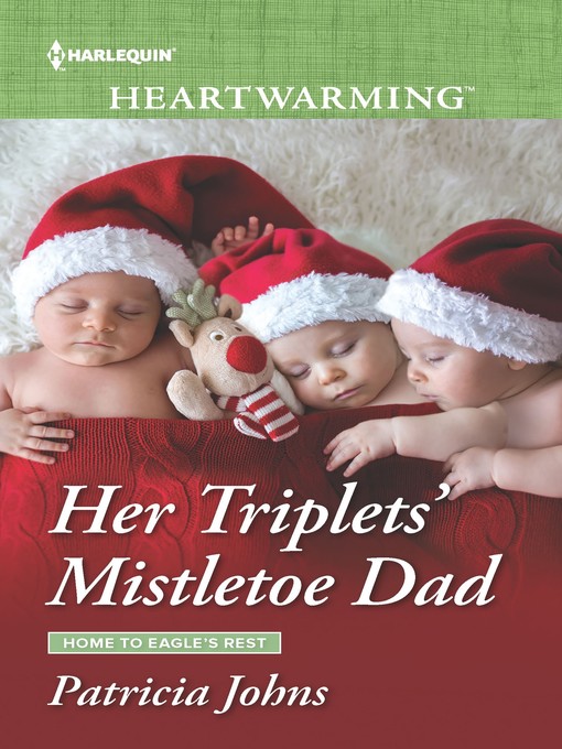 Title details for Her Triplets' Mistletoe Dad by Patricia Johns - Available